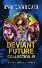 The Deviant Future Collection #1 - Preview