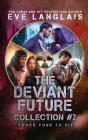 The Deviant Future Collection #2 - Preview