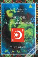 The Devil And Elijah Muhammad