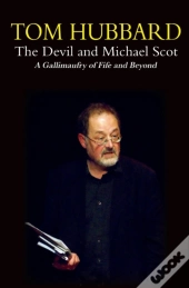 The Devil And Michael Scot: A Gallimaufr
