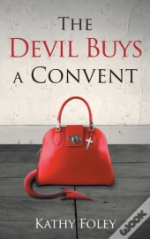 The Devil Buys A Convent