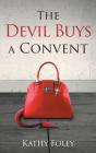 The Devil Buys A Convent - Preview