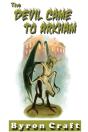 The Devil Came To Arkham - Preview