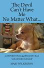 The Devil Can'T Have Me No Matter What: - Preview
