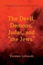 The Devil, Demons, Judas, And "The Jews" - Preview