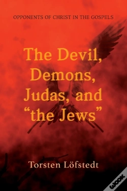 Capa do artigo The Devil, Demons, Judas, And "The Jews"