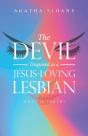 The Devil Disguised As A Jesus-Loving Lesbian - Preview
