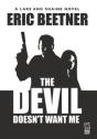 The Devil Doesn'T Want Me - Preview