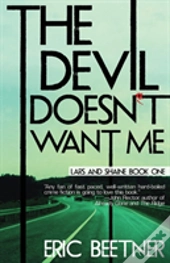 The Devil Doesn'T Want Me