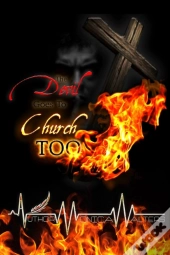 The Devil Goes To Church Too