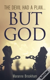 The Devil Had A Plan...But God