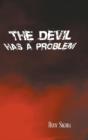 The Devil Has A Problem - Preview