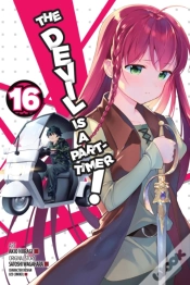 Capa do artigo The Devil Is A Part-Timer!, Vol. 16 (Manga)