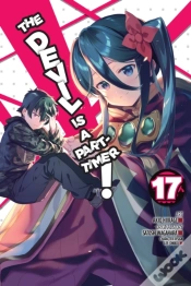 Capa do artigo The Devil Is A Part-Timer!, Vol. 17 (Manga)