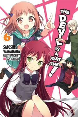 Capa do artigo The Devil Is A Part-Timer!, Vol. 6 (Novel)
