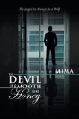 The Devil Is Smooth Like Honey - Preview