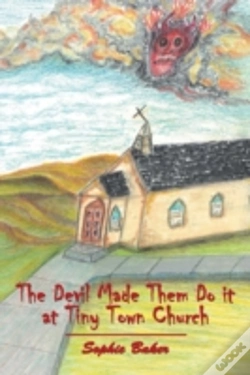 Capa do artigo The Devil Made Them Do It At Tiny Town Church