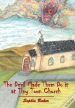 Capa do artigo The Devil Made Them Do It At Tiny Town Church