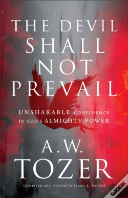 Capa do artigo The Devil Shall Not Prevail Â€“ Unshakable Confidence In God`S Almighty Power
