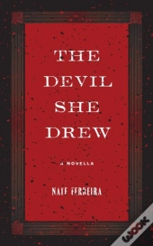 The Devil She Drew: A Novella