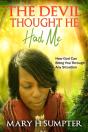 The Devil Thought He Had Me - Preview
