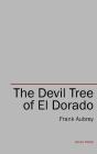 The Devil Tree Of El Dorado - Preview