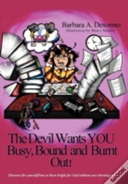 Capa do artigo The Devil Wants You Busy, Bound And Burn