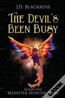 The Devil'S Been Busy