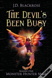 The Devil'S Been Busy