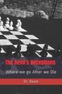 The Devil'S Deceptions: Where We Go Afte - Preview