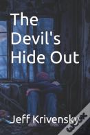 The Devil'S Hide Out