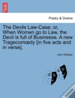 Capa do artigo The Devils Law-Case; Or, When Women Go T