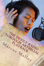 The Devil'S Radio Through Artificial Playback