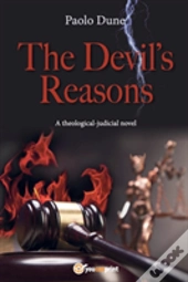 The Devil'S Reasons