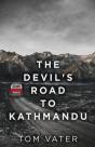 The Devil'S Road To Kathmandu - Preview