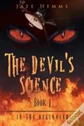 The Devil'S Science Book 1 