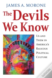 The Devils We Know