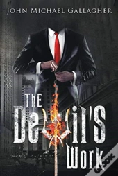 The Devil'S Work