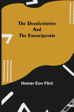 Capa do artigo The Devolutionist And The Emancipatrix