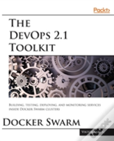 The Devops 2.1 Toolkit