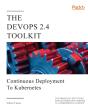 The Devops 2.4 Toolkit - Preview