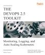 The Devops 2.5 Toolkit - Preview