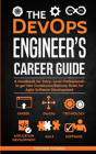 The Devops Engineer'S Career Guide - Preview
