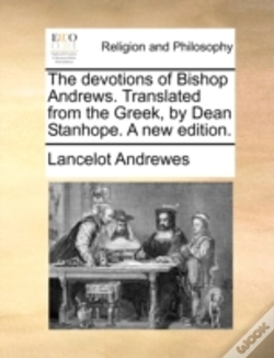 Capa do artigo The Devotions Of Bishop Andrews. Translated From The Greek, By Dean Stanhope. A New Edition.
