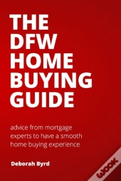 The Dfw Home Buying Guide