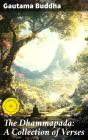 The Dhammapada: A Collection Of Verses - Preview