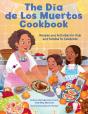 The Dia De Los Muertos Cookbook - Preview