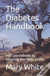 The Diabetes Handbook