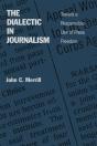 The Dialectic In Journalism - Preview