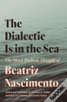 The Dialectic Is In The Sea